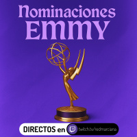 TWITCH: Nominaciones EMMY 25 - Episodio exclusivo para mecenas