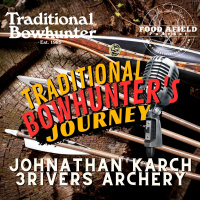 A Traditional Bowhunters Journey - Johnathan Karch 3Rivers Archery