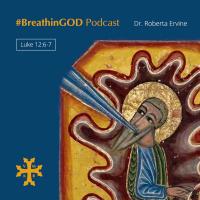 BreathinGod: The One who remembers us | Luke 12:6-7