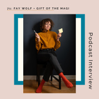 71: Gift of the Magi + Fay Wolf