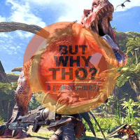 Episode 172: Monster Hunter Matters...But Why Tho?