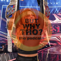 Episode 101: Pro-Wrestling Still Matters...But Why Tho?