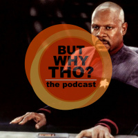 Episode 153: Deep Space Nine Matters...But Why Tho?