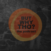 Episode 107: The Blair Witch Project Matters...But Why Tho?