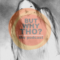 Episode 112: Scary Stories to Tell in the Dark Matters...But Why Tho?