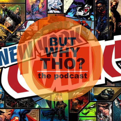 But Why Tho? The Podcast