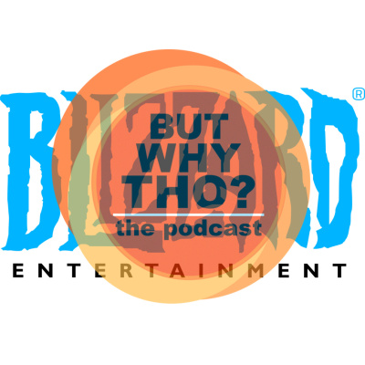 But Why Tho? The Podcast