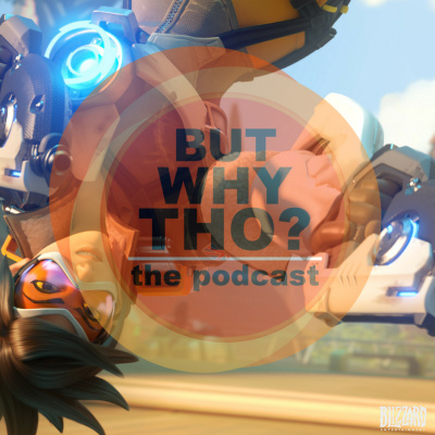 But Why Tho? The Podcast