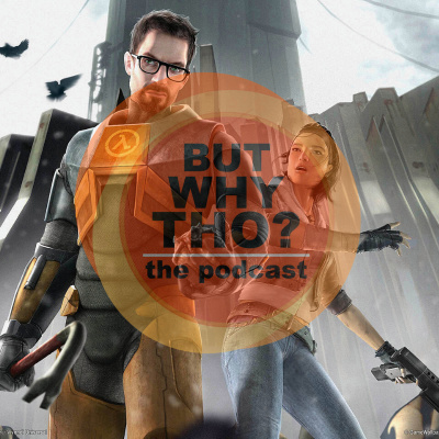 But Why Tho? The Podcast