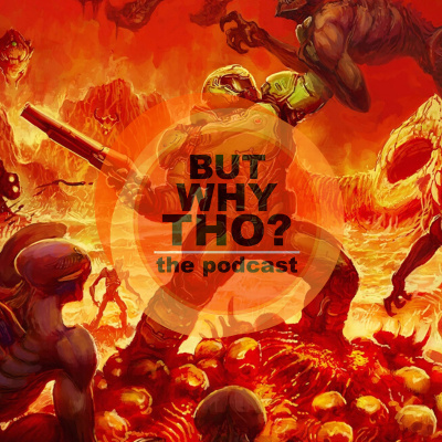 But Why Tho? The Podcast