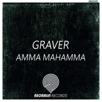 Graver - Amma mahamma (Original mix)