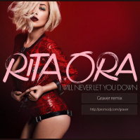 Rita Ora - I will never let you down (Graver remix) FULL 320