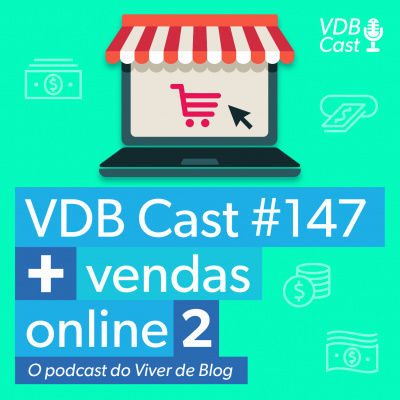 Vdb Cast - O Podcast Do Viver De Blog