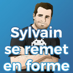 Sylvain Se Remet En Forme
