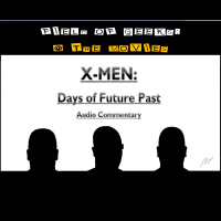 Field of Geeks @ the Movies! X-MEN: Days of Future Past
