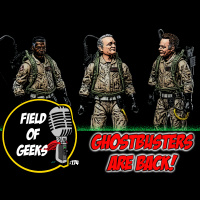 FIELD of GEEKS 174 - GHOSTBUSTERS ARE BACK!