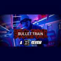 Bullet Train - A FIELD of GEEKS REVIEW