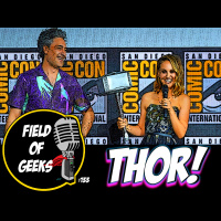 FIELD of GEEKS 133 - THOR!