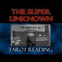 FIELD of GEEKS Presents...THE SUPER UNKNOWN: Tarot Reading