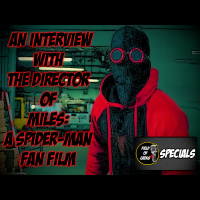 FIELD of GEEKS SPECIALS - An Interview with the Director of MILES: A Spider-Man Fan Film