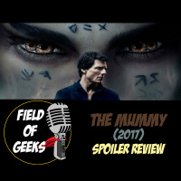 THE MUMMY (2017) SPOILER REVIEW