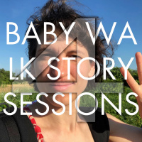 Voiceover And Montage: Baby Walk Story Sessions Ep 4, with Marsha from YesYesMarsha.com