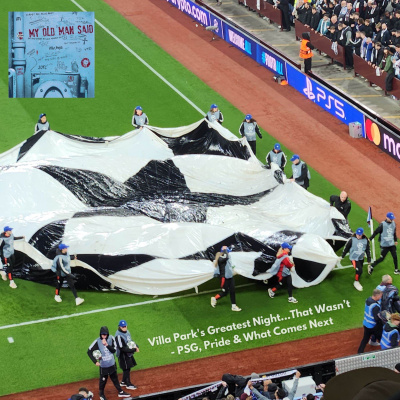 My Old Man Said - An Aston Villa Podcast