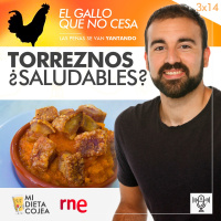 Torrezno ¿saludables? | El gallo que no cesa 3x14
