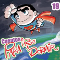 Cuentos para irse a Dormir - El Cuento de Superman