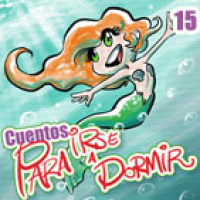 Cuentos para irse a Dormir - La Sirenita