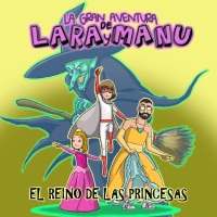 La Gran Aventura de Lara y Manu 03 - El Reino de las Princesas