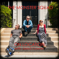 Ep. 1: The Monster Squad at Warner Bros. Studios