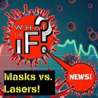 WTIF News: Masks vs. Lasers!