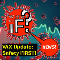 VAX Update - Safety FIRST!