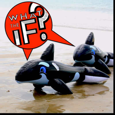 What The If?