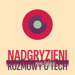 Nadgryzieni - Rozmowy (nie Tylko) O Apple