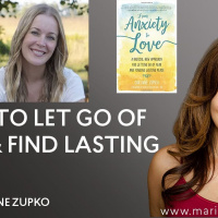 [INTERVIEW] How to Let Go of Fear  Find Lasting Peace - Corinne Zupko - ACIM - A Course in Miracles