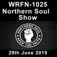 WRFN-1025 Northern Soul Show 29th June