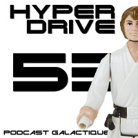 Episode 53 - Les figurines Star Wars 1/2