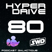 Episode 80 - L’impasse Corellienne II (avec Star Wars en Direct et Rien Que Dy Penser)