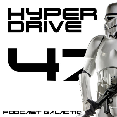 Hyperdrive, Le Podcast Star Wars !