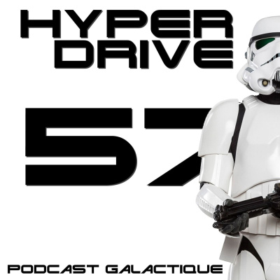 Hyperdrive, Le Podcast Star Wars !
