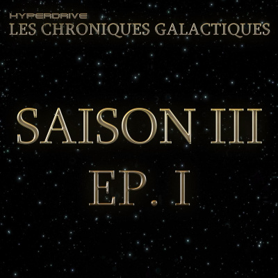 Hyperdrive, Le Podcast Star Wars !