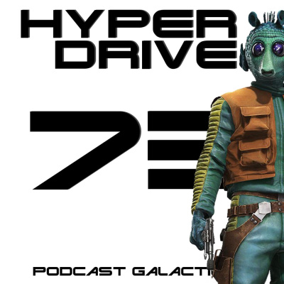Hyperdrive, Le Podcast Star Wars !