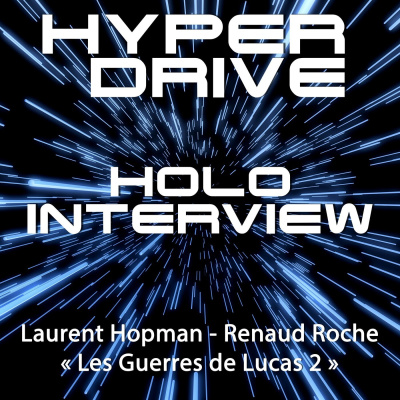 Hyperdrive, Le Podcast Star Wars !