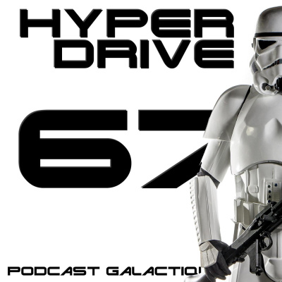 Hyperdrive, Le Podcast Star Wars !
