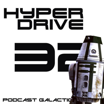 Hyperdrive, Le Podcast Star Wars !