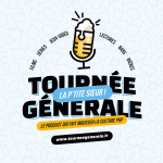 Tournée Générale - La Ptite Sur