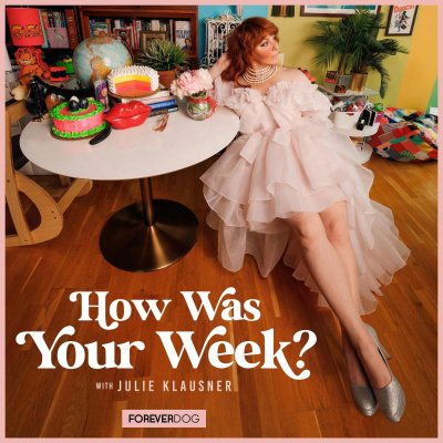 How Was Your Week With Julie Klausner