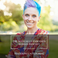 Redefining Sex  Relationships Through Polyamory with Caitlin Neal
